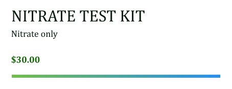 NITRATE TEST KIT Nitrate only  $30.00
