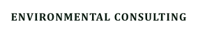ENVIRONMENTAL CONSULTING