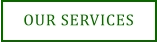 OUR SERVICES