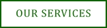OUR SERVICES